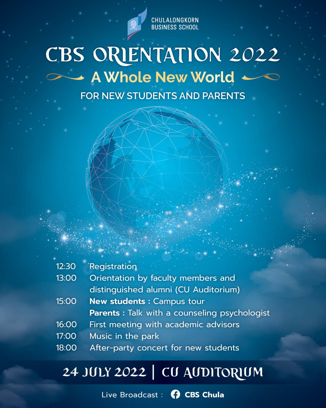 เรียนเชิญนิสิตใหม่และผู้ปกครองนิสิตใหม่ เข้าร่วมงาน “CBS ORIENTATION 2022: A Whole New World” ในวันที่ 24 กรกฎาคม 2565 เวลา 13.00 – 18.00 น.  ณ หอประชุมจุฬาลงกรณ์มหาวิทยาลัย